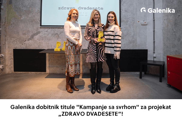 Galenika dobitnik titule “Kampanje sa svrhom” za projekat „ZDRAVO DVADESETE“ !