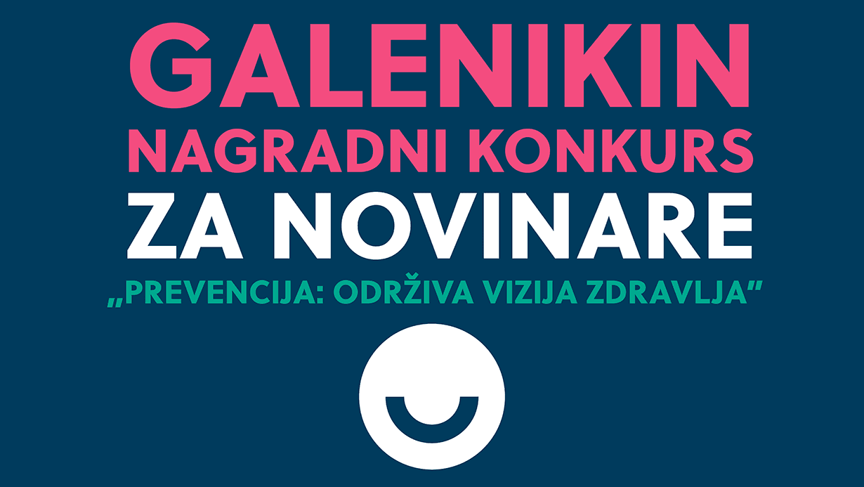 Galenikin konkurs za novinare ,,Prevencija: Održiva vizija zdravlja”
