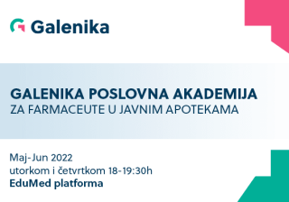 ,,Galenika poslovna Akademija’’ za farmaceute u javnim apotekama u Srbiji i regionu