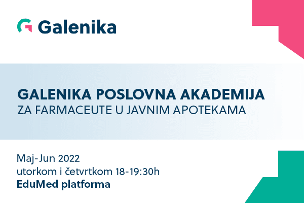 ,,Galenika poslovna Akademija’’ za farmaceute u javnim apotekama u Srbiji i regionu