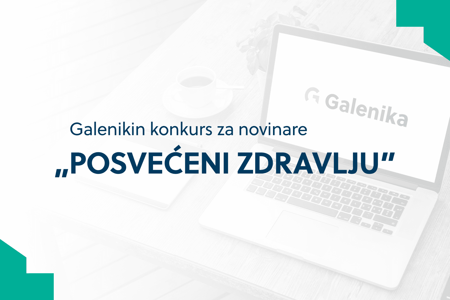 Galenikin konkurs za novinare ,,Posvećeni zdravlju”