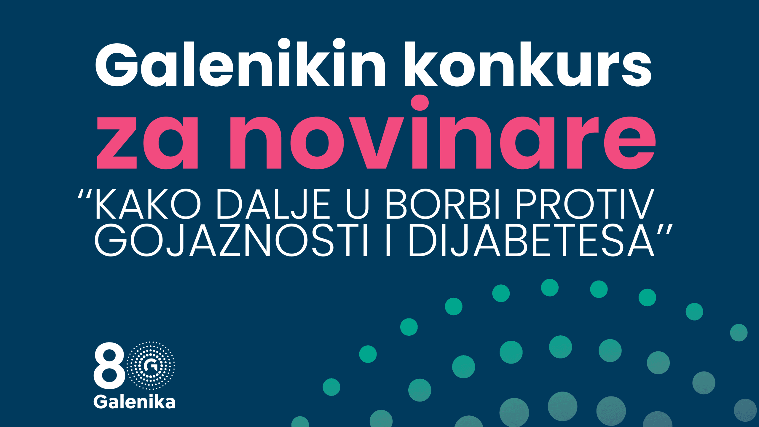 Galenikin konkurs za novinare „Kako dalje u borbi protiv gojaznosti i dijabetesa?“