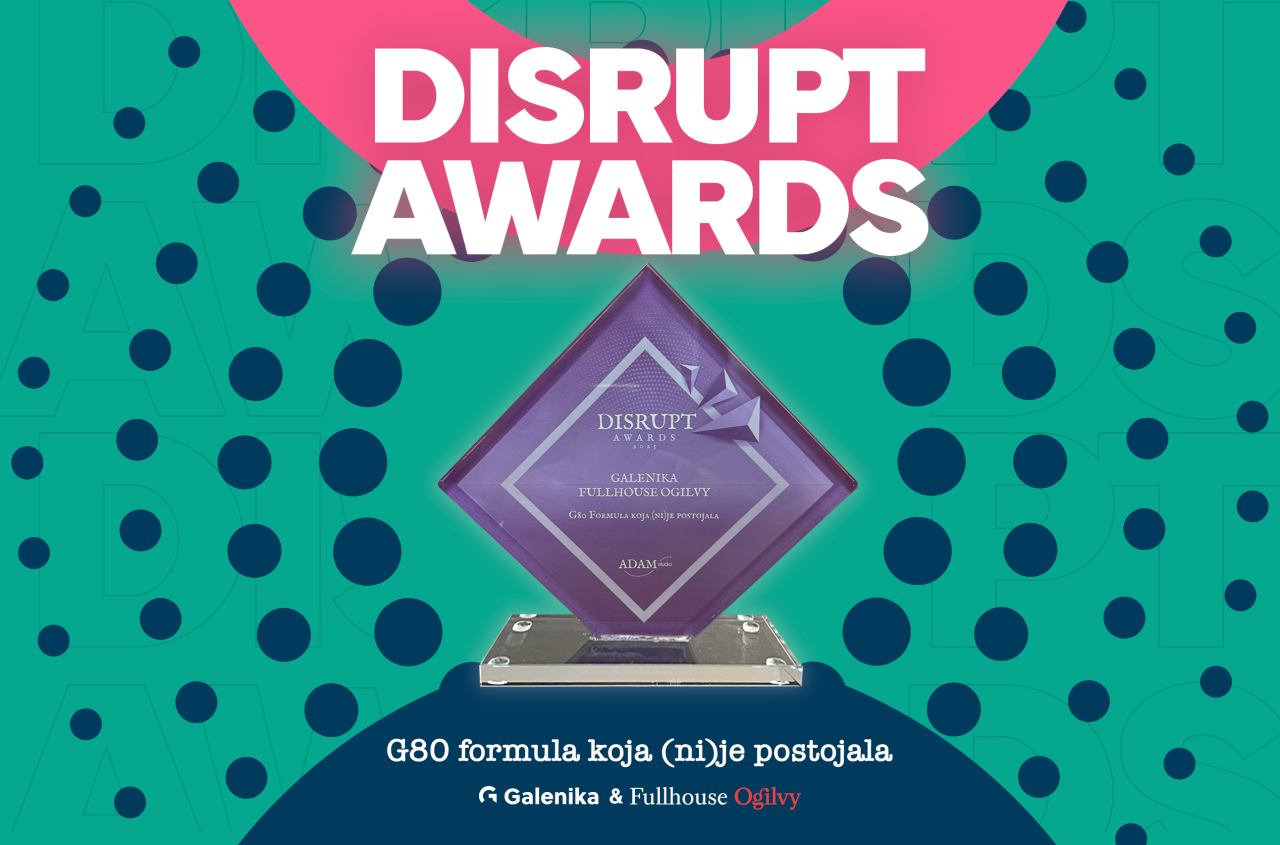 Galenika Wins DISRUPT Award for the G80 Project